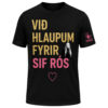 Við hlaupum fyrir Sif Rós